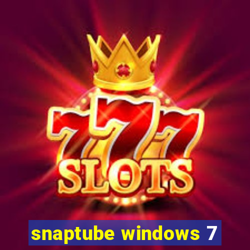 snaptube windows 7